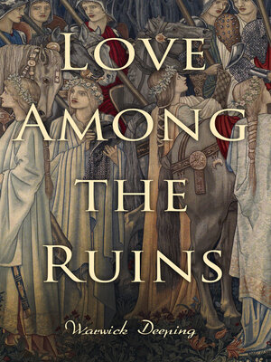 cover image of Love Among the Ruins